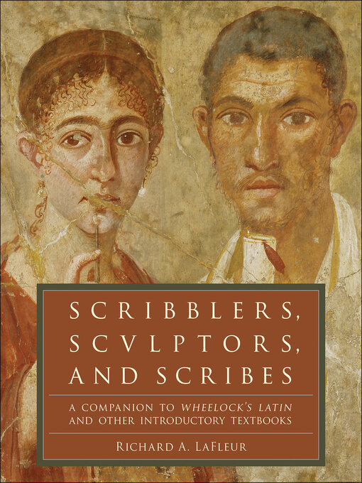 Title details for Scribblers, Sculptors, and Scribes by Richard A. LaFleur - Wait list